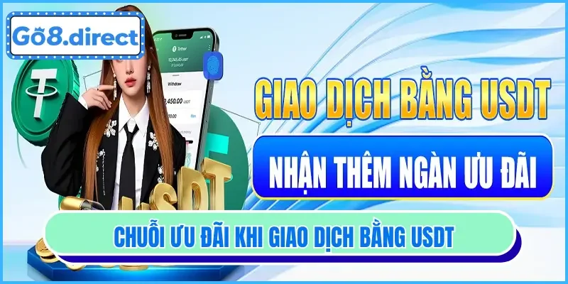 Nhà cái thưởng lớn khi giao dịch bằng USDT